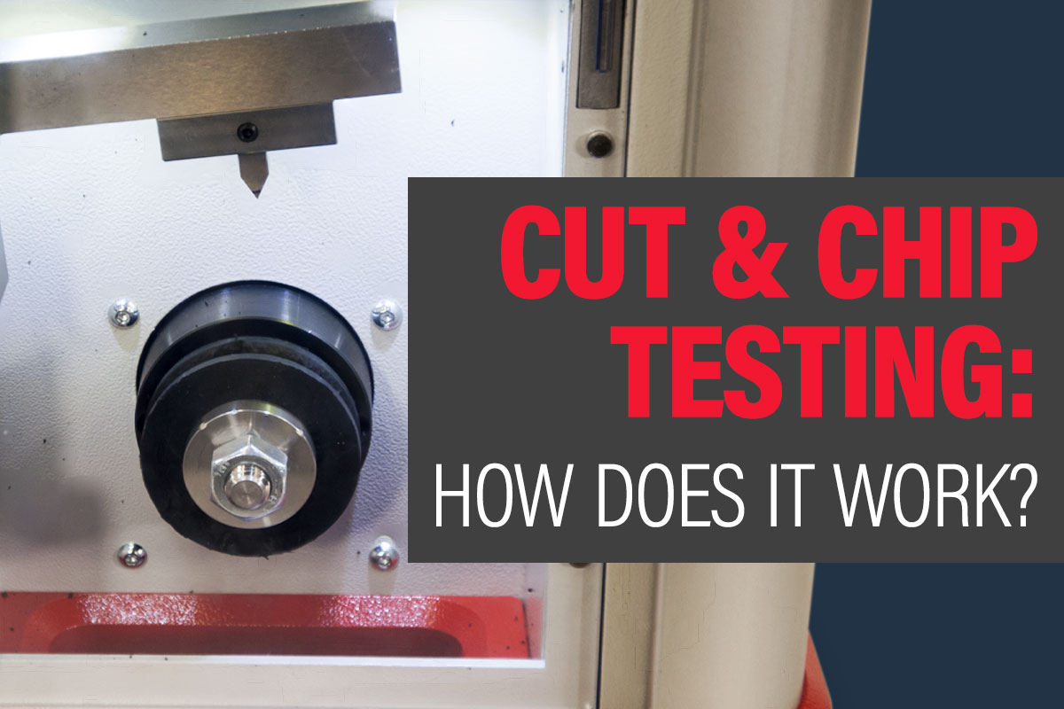 Cut & Chip Testing: How Does it Work?