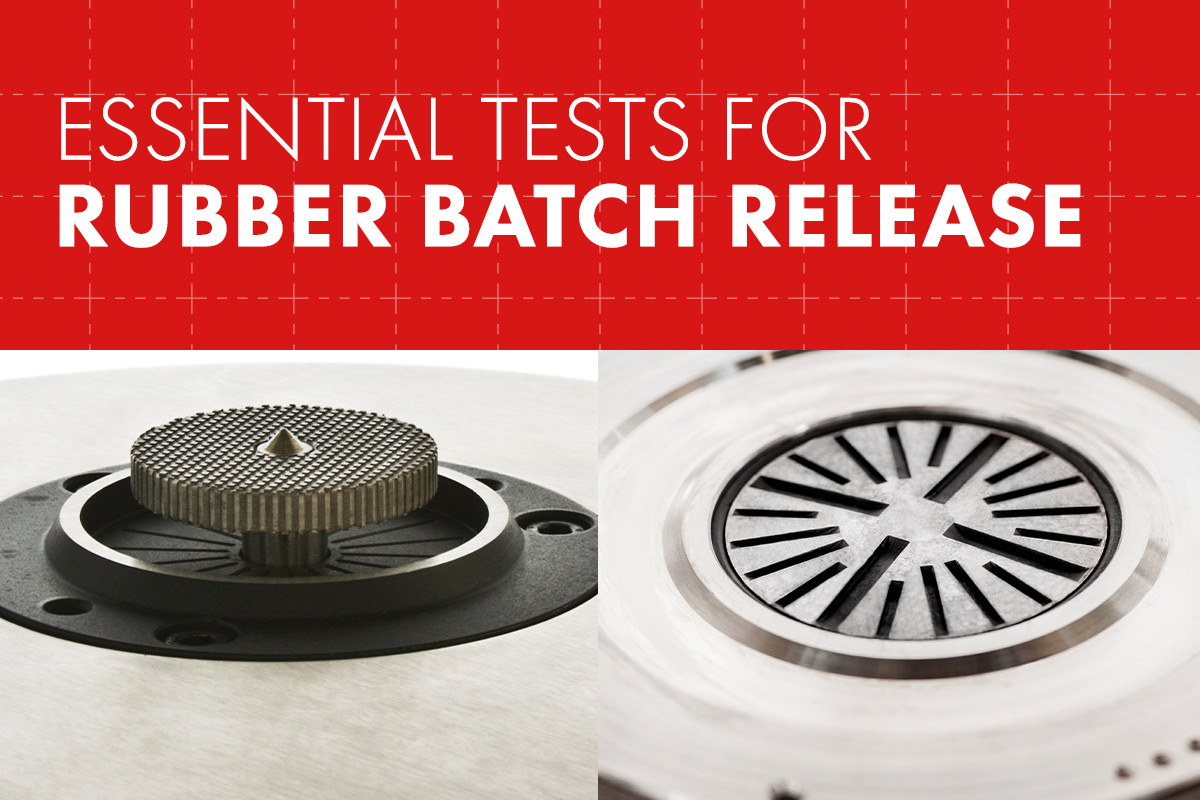 Essential Tests for Rubber Batch Release